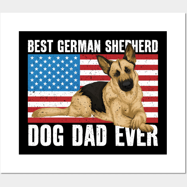 Best German Shepherd Dog Dad Wall Art by RadStar